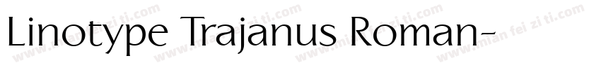 Linotype Trajanus Roman字体转换